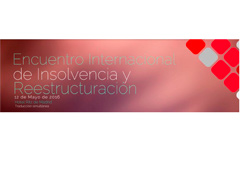 Encuentro internacional de insolvencia y reestructuración