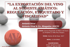 La exportación del vino al sudeste asiático: regulación, etiquetado y fiscalidad La exportación del vino al sudeste asiático: regulación, etiquetado y fiscalidad